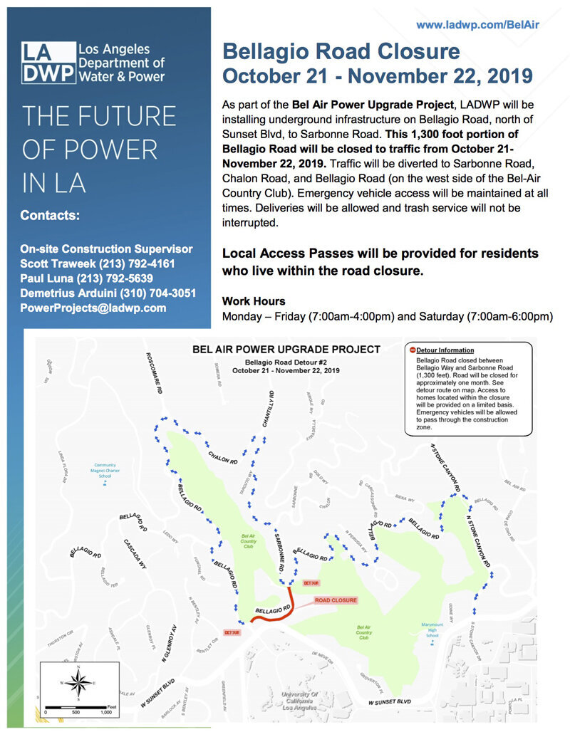 Reminder:  Bellagio Road to Sarbonne Road closed until November 22nd due to LADWP utility upgrade project