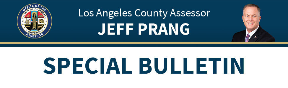 Message from Los Angeles Tax Assessor:  Deadline for Annual Secured Property Taxes is April 12
